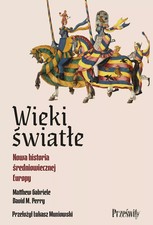 Książka Wieki światłe. Nowa historia średniowiecznej Europy  na sprzedaż  PL