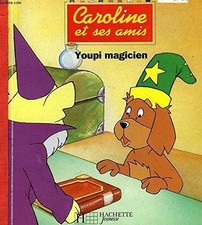 Caroline amis youpi d'occasion  France