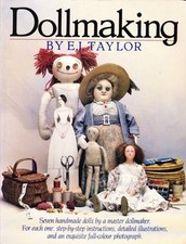 Dollmaking taylor e.j. for sale  ROSSENDALE