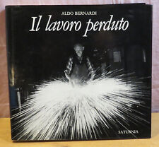 Aldo bernardi lavoro usato  Sormano