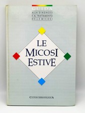 Micosi estive guida usato  San Cassiano