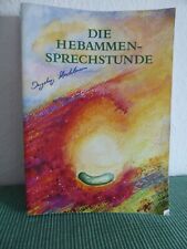 Hebammen sprechstunde . gebraucht kaufen  Deutschland