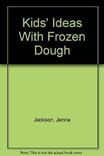 Usado, Kids' Ideas with Frozen Dough - Jackson, Jenna|Brown, Madelynne|Petersen, Su... comprar usado  Enviando para Brazil