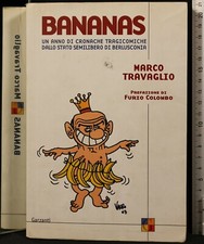 Bananas. travaglio. garzanti. usato Bananas. travaglio. garzanti. usato  Ariccia