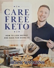 Care Free Keto: How to Lose Weight and Have Fun Doing It segunda mano  Embacar hacia Mexico