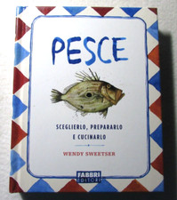 Pesce sceglierlo prepararlo usato  Benevento