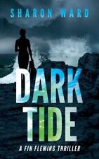 Dark Tide: A Fin Fleming Thriller by Ward, Sharon, usado comprar usado  Enviando para Brazil