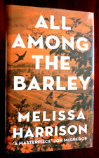 SIGNED/Ltd 150; MELISSA HARRISON - All Among the Barley (2018-1st) Hardback RARE comprar usado  Enviando para Brazil