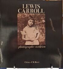 Lewis carroll photographe d'occasion  Toulouse-