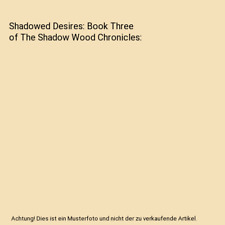 Shadowed desires book gebraucht kaufen  Trebbin