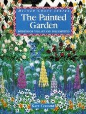 The Painted Garden: Designs For Folk Art And Tole Painting - Paperback - GOOD segunda mano  Embacar hacia Mexico