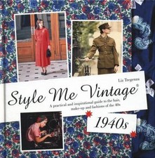 Style Me Vintage: 1940s: A practical and inspirational guide to the hair, make- segunda mano  Embacar hacia Mexico