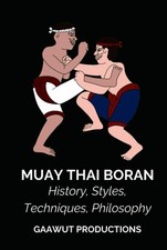 Muay Thai Boran: History, Styles, Techniques, Philosophy comprar usado  Enviando para Brazil