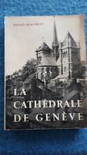 Cathedrale geneve daniel d'occasion  Saint-Dizier