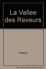 Vallee reveurs pelleray d'occasion  France