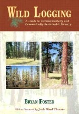 Wild logging guide for sale  Montgomery