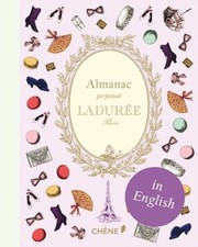 Almanac perpetual laduree d'occasion  Expédié en Belgium