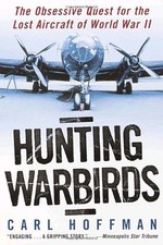 Hunting warbirds obsessive for sale  Little Falls