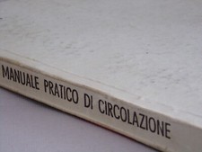 Manuale pratico circolazione usato  Legnano