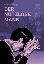 Nutzlose mann tsuge gebraucht kaufen  Berlin