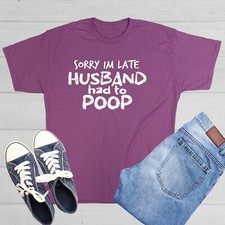 Husband poop sarcastic for sale  Cornelius