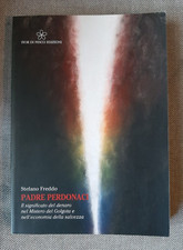 Padre perdonaci. significato usato  Porto Cesareo