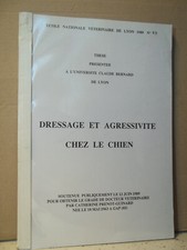 Dressage agressivité chien. d'occasion  Gap