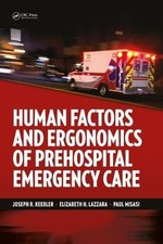 HUMAN FACTORS AND ERGONOMICS OF PREHOSPITAL EMERGENCY CARE By Joseph R. Keebler, usado comprar usado HUMAN FACTORS AND ERGONOMICS OF PREHOSPITAL EMERGENCY CARE By Joseph R. Keebler, usado comprar usado  Enviando para Brazil