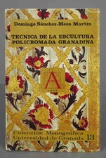 Domingo Sánchez-Mesa Martín TECNICA DE LA ESCULTURA POLICROMADA G comprar usado  Enviando para Brazil