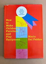 How To Make Children's Furniture and Play Equipment, Mario Dal Fabbro, 1963 FINE comprar usado  Enviando para Brazil