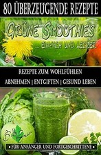 Grüne smoothies rezepte gebraucht kaufen  Berlin