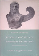 Xoana sphyrelata. testimonianz usato  Italia
