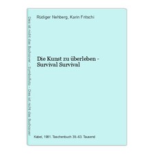 Kunst überleben survival gebraucht kaufen  Buttenwiesen