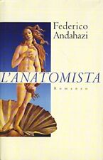 Anatomista hardcover andahazi usato  Roma