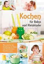 Kochen babys kleinkinder gebraucht kaufen  Deutschland