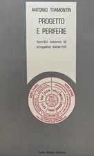 Progetto periferie tramontin usato Progetto periferie tramontin usato  Mondragone