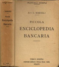 Piccola enciclopedia bancaria. usato  Italia