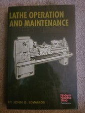 Lathe Operation and Maintenance (Modern Machine Shop Books) .. Edwards, John G. segunda mano  Embacar hacia Mexico