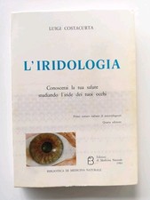 Iridologia luigi costacurta usato  Villesse