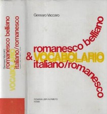 Vocabolario romanesco belliano usato  Italia