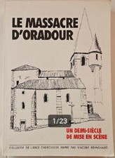 Massacre oradour siècle d'occasion  Pamiers