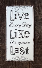 Spruchschild live every gebraucht kaufen  Wegberg