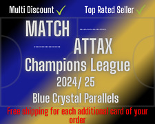 Topps Match Attax Champions League 24/25 - Crystal Blue RÓWNOLEGŁY - do wyboru na sprzedaż  Wysyłka do Poland