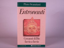 Entronauti cercatori dio.libro usato  Scorze
