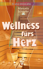 Wellness fürs herz gebraucht kaufen  Deutschland