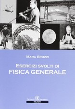 Esercizi svolti fisica usato  Sesto San Giovanni
