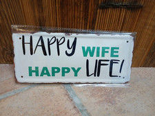 Blechschild happy wife gebraucht kaufen  Emmerting