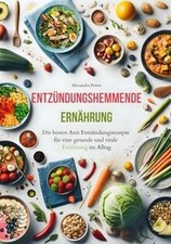 Entzündungshemmende ernährun gebraucht kaufen  Berlin