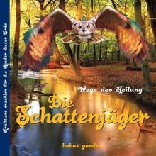 Schattenjäger wege heilung gebraucht kaufen  Berlin