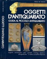 Oggetti antiquariato. guida usato  Italia